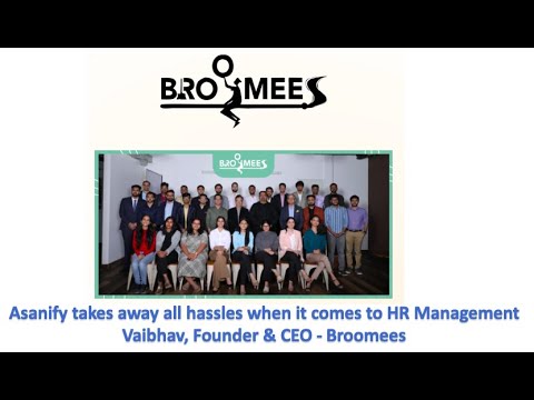 Asanify Customer Stories - Broomees